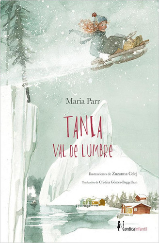 Libro: Tania Val De Lumbre. Parr, María. Nordica Libros