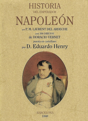 Libro Historia Del Emperador Napoleón