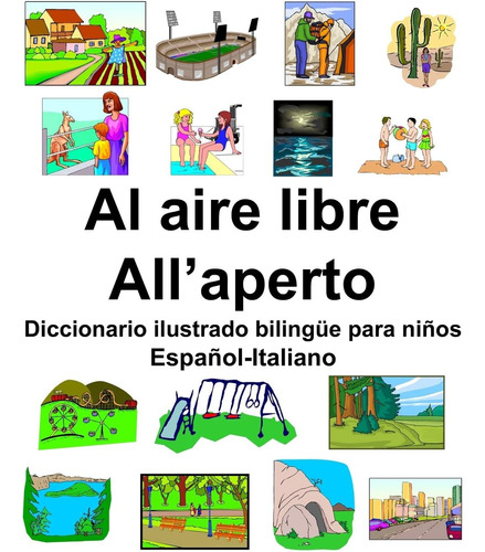 Libro: Español-italiano Al Aire Libre/allaperto Diccionario