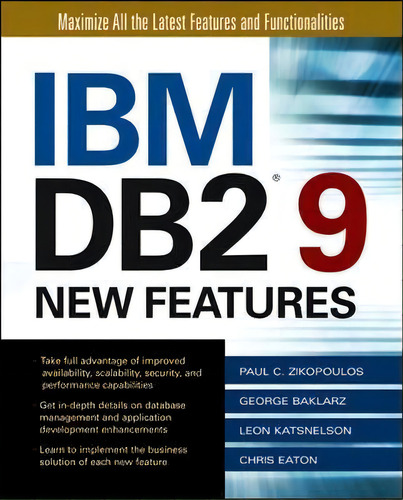 Ibm Db2 9 New Features, De Paul Zikopoulos. Editorial Mcgraw Hill Education Europe, Tapa Blanda En Inglés