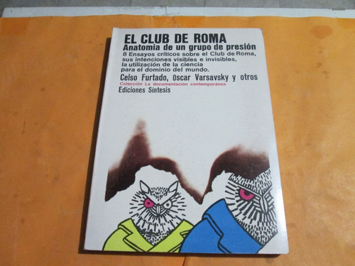 El Club De Roma, Celso Furtado, Año 1976