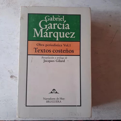 Obra Periodistica Vol.1 - Textos Costeños Garcia Marquez