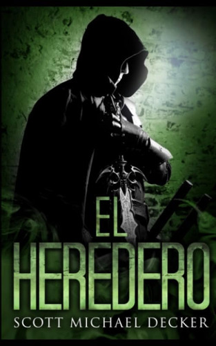 Libro: El Heredero (la Caida De Las Espadas) (spanish