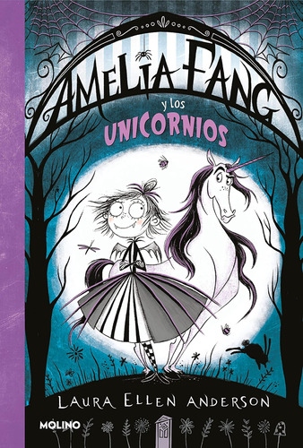 Libro: Amelia Fang 2 - Amelia Y Los Unicornios (spanish Edit