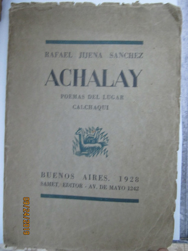 Achalay Poemas Del Lugar Calchaqui Jijena Sanchez  1928 