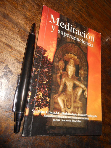 Meditación Y Superconciencia Swami Prabupada 