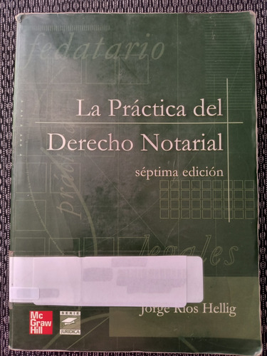 La Práctica Del Derecho Notarial