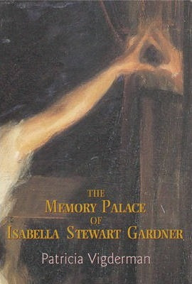 Libro The Memory Palace Of Isabella Stewart Gardner - Pat...