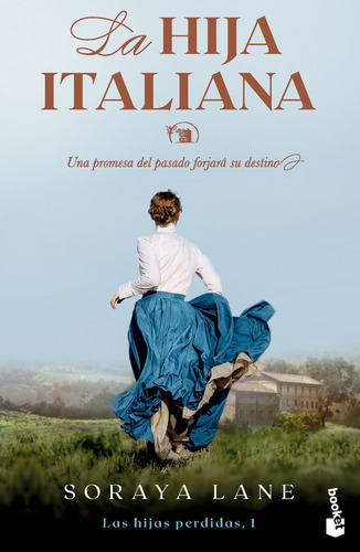 Libro La Hija Italiana (serie Las Hijas Perdidas, 1) - So...