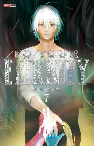 To Your Eternity 7