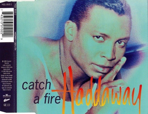 Haddaway - Catch A Fire Maxi-cd 1995 Dj Euromaster