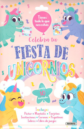 Celebra Tu Fiesta De Unicornios, De Susaeta, Equipo. Editorial Susaeta, Tapa Blanda En Español