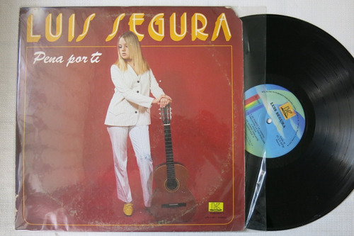 Vinyl Vinilo Lp Acetato Luis Segura Pena Por Ti