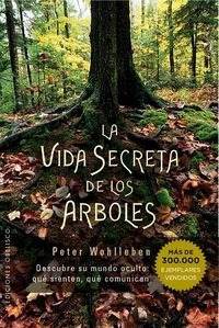 Imagen 1 de 4 de Vida Secreta De Los Arboles,la - Wohlleben,peter (book)