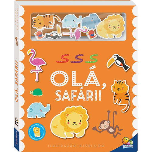 Amigos de Feltro: Olá, Safári!, de Really Decent Books Ltd. Editora Todolivro Distribuidora Ltda., capa dura em português, 2020