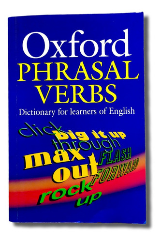 Oxford Phrasal Verbs Dictionary For Learners Of English