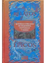 Comprar Libro Relatos Épicos. Leyendas Coreanas De Demonios, Fan Lku