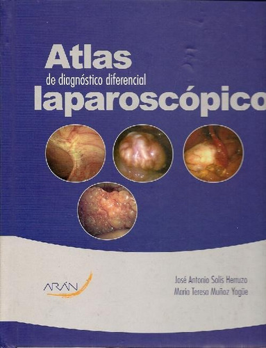 Libro Atlas De Diagnostico Diferencial Laparoscopico De Jose