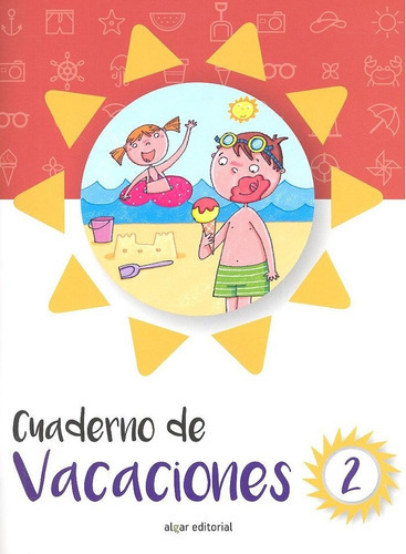 Cuaderno De Vacaciones 2, De Zurita, Ana. Algar Editorial, Tapa Blanda En Español