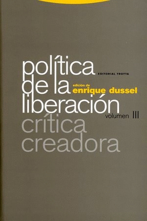 Libro Política De La Liberación Lll : Crítica Creadora Sku