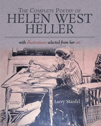 Libro: The Complete Poetry Of Helen West Heller: With Illust