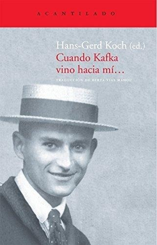 Cuando Kafka Vino Hacia Mí, Hans Gerd Koch, Acantilado