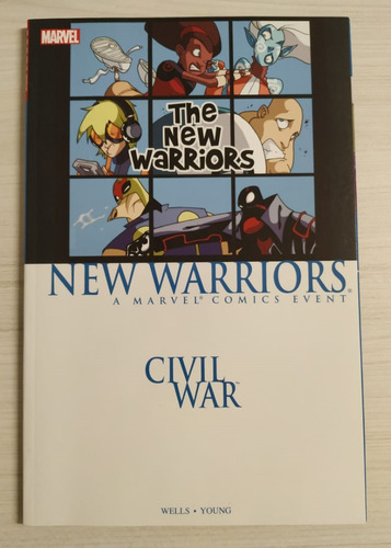 New Warriors Civil War - Zeb Wells Y Skottie Young