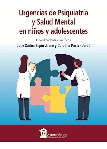 Urgencias De Psiquiatría Y Salud Mental En Niños Y Adolesce