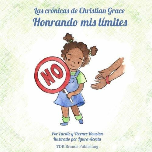 Honrando mis limites, de Terence Houston., vol. N/A. Editorial Tdr Brands ]publishing, tapa blanda en español, 2019