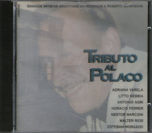 Tributo Al Polaco Goyeneche - Varela - Nebbia - Agri - Fer 