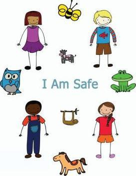 Libro I Am Safe : Helping Children Know What To Do If... ...