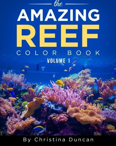 Aquarium Depot  The Amazing Reef Coloring Book Volume 1