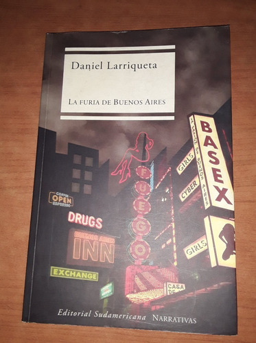 La Furia De Buenos Aires - Daniel Larriqueta - Sudamericana