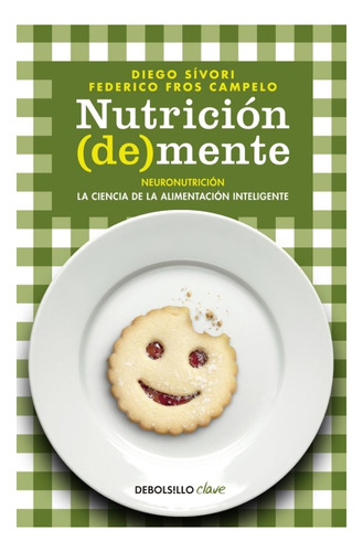 Nutrición Demente - Diego Sívori 