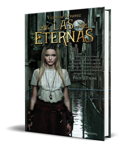 Las Eternas, De Victoria Alvarez. Editorial Versatil, Tapa Blanda En Español, 2012