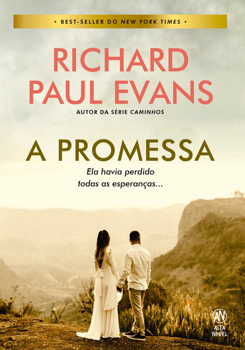 A Promessa, de Richard Paul Evans. Editora Alta Novel, capa mole, edição unica em português