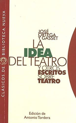 La  Idea Del Teatro  Y Otros Escritos Sobre Teatro (clásico 