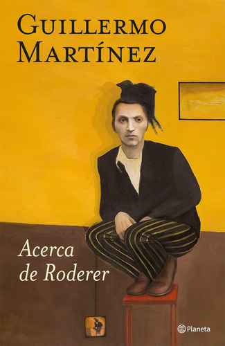 Imagen 1 de 3 de Acerca De Roderer De Guillermo Martínez - Planeta