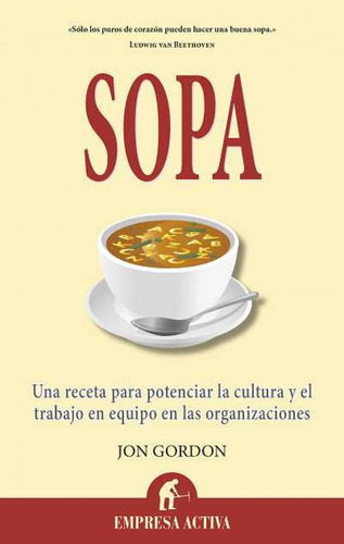 Libro Sopa:una Receta Para Potenciar La Cultura Y El Trabajo