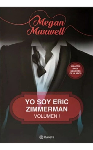 Yo Soy Eric Zimmerman. Vol. 1 - Megan Maxwell