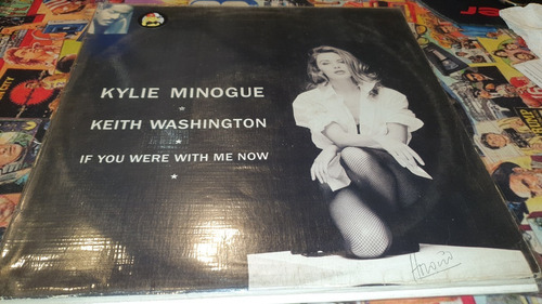 Kylie Minogue & Keith Washington If You Were With Me Now Uk