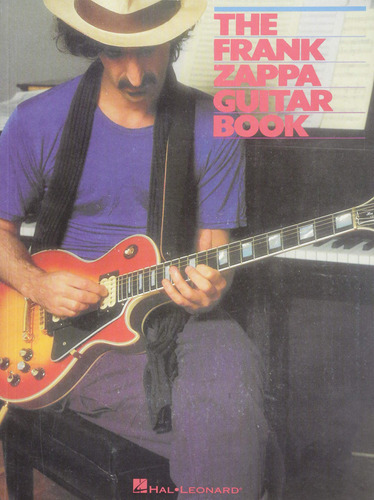 El Libro De Guitarra De Frank Zappa: Transcrito Y Con Una In