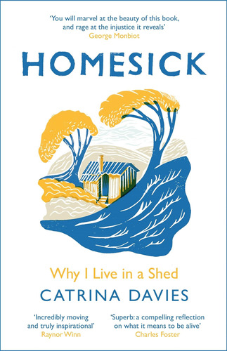 Libro: Homesick: Why I Live In A Shed