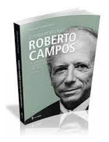 Pensamento Político De Roberto Campos, O, De Reginaldo Teixeira Perez. Editora Ufsm, Capa Mole Em Português