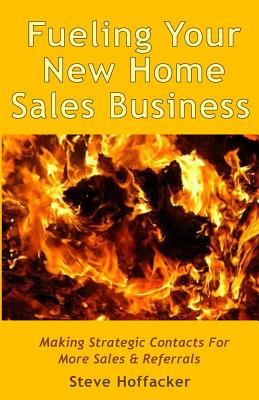 Libro Fueling Your New Home Sales Business: Making Strate...