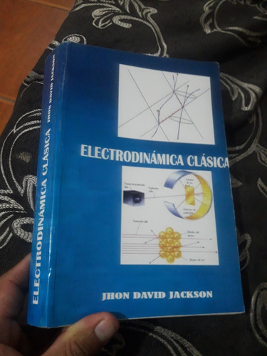 Libro Electrodinámica Clásica John David Jackson