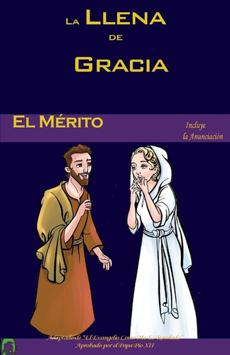 Libro El Mérito (la Llena De Gracia) (spanish Edition)