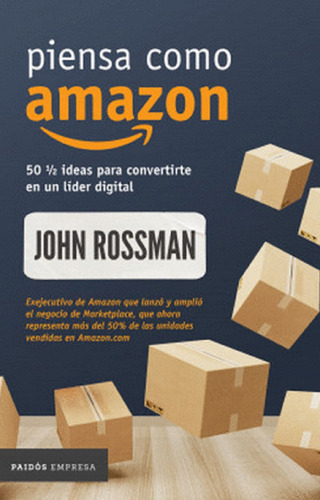 Libro En Fisico Piensa Como Amazon Por John Rossman