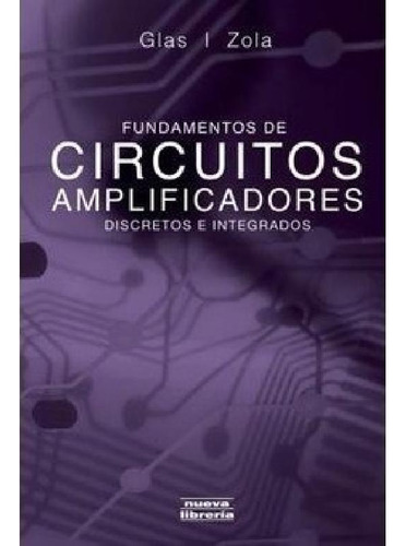 Libro - Fundamentos De Circuitos Amplificadores Discretos E