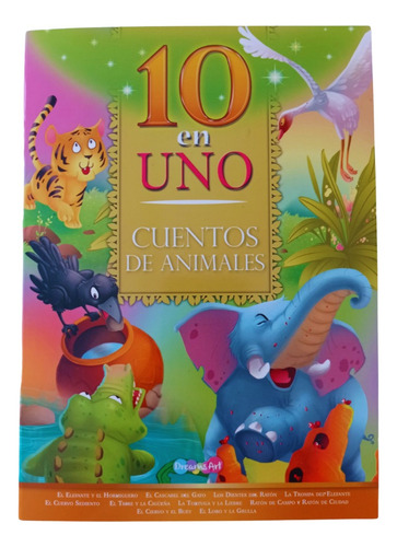 10 En Uno, Cuentos De Animales, Dreamsart., De Moises Salama., Vol. 1. Editorial Dreamsart, Tapa Blanda, Edición 1 En Español, 2023